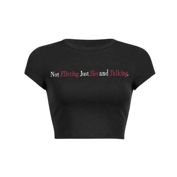 Just Hot And Talking Y2K Baby Tee Crop Top